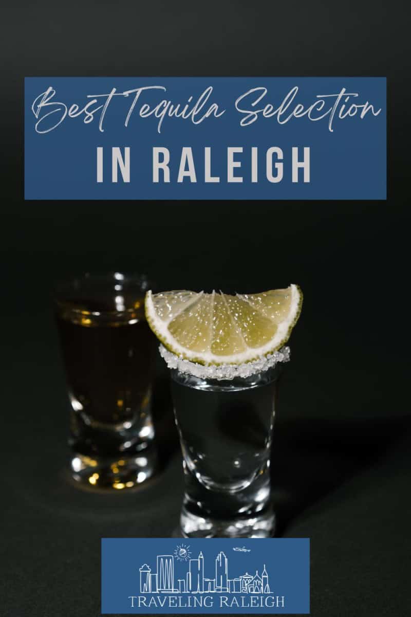 Save Post to Pinterest - Best Tequila Selection in Raleigh